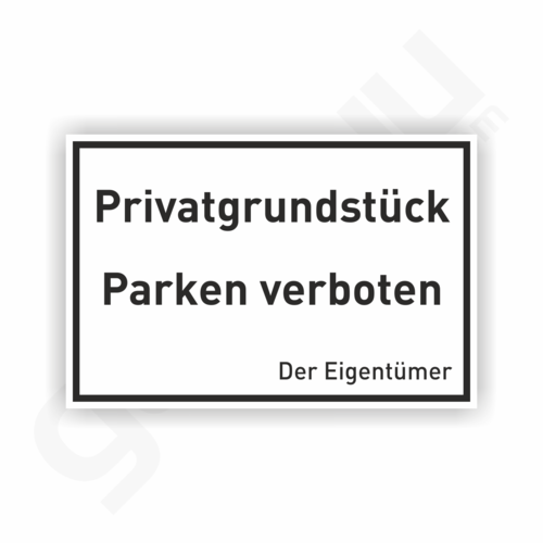 Privatgrundstück Parken verboten (Der Eigentümer)
